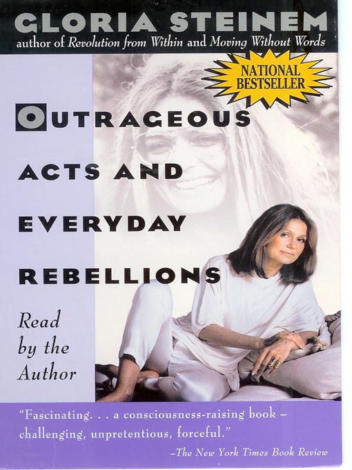 Title details for Outrageous Acts and Everyday Rebellions by Gloria Steinem - Available